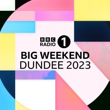 Radio 1’s Big Weekend Returns To Dundee For An Iconic Experience