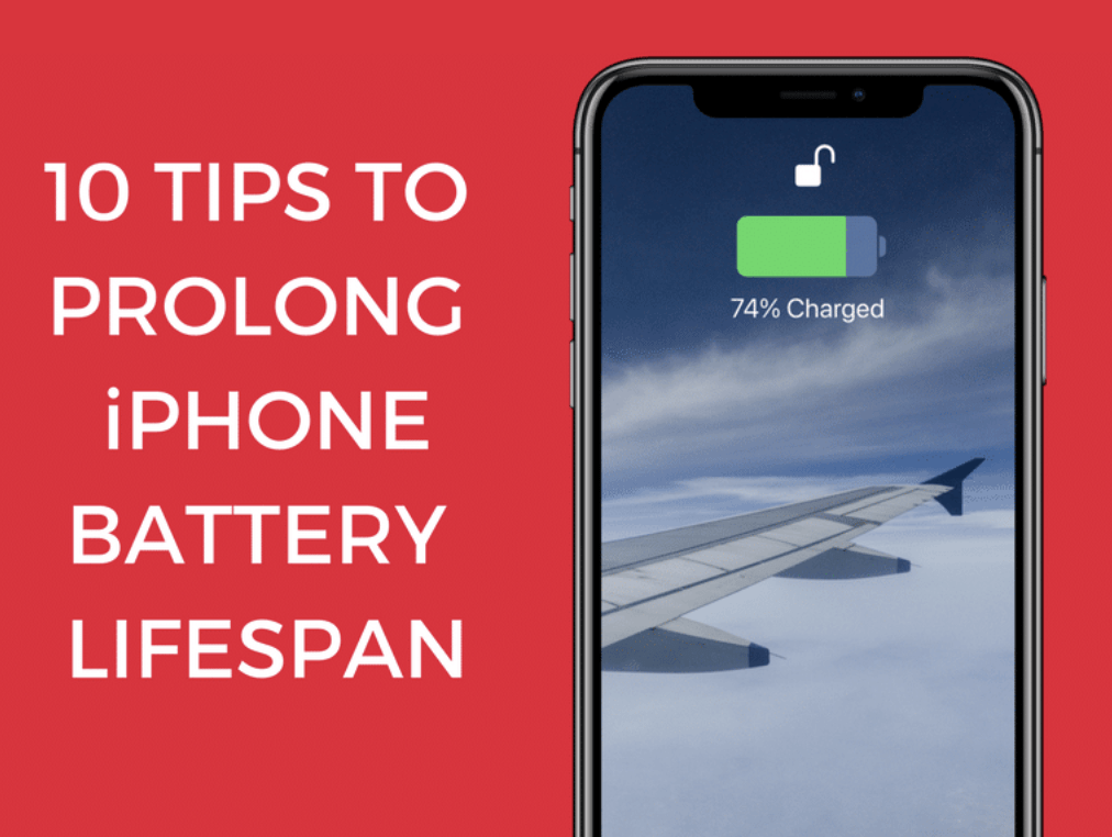 Tips to Extend Your iPhone’s Battery Life