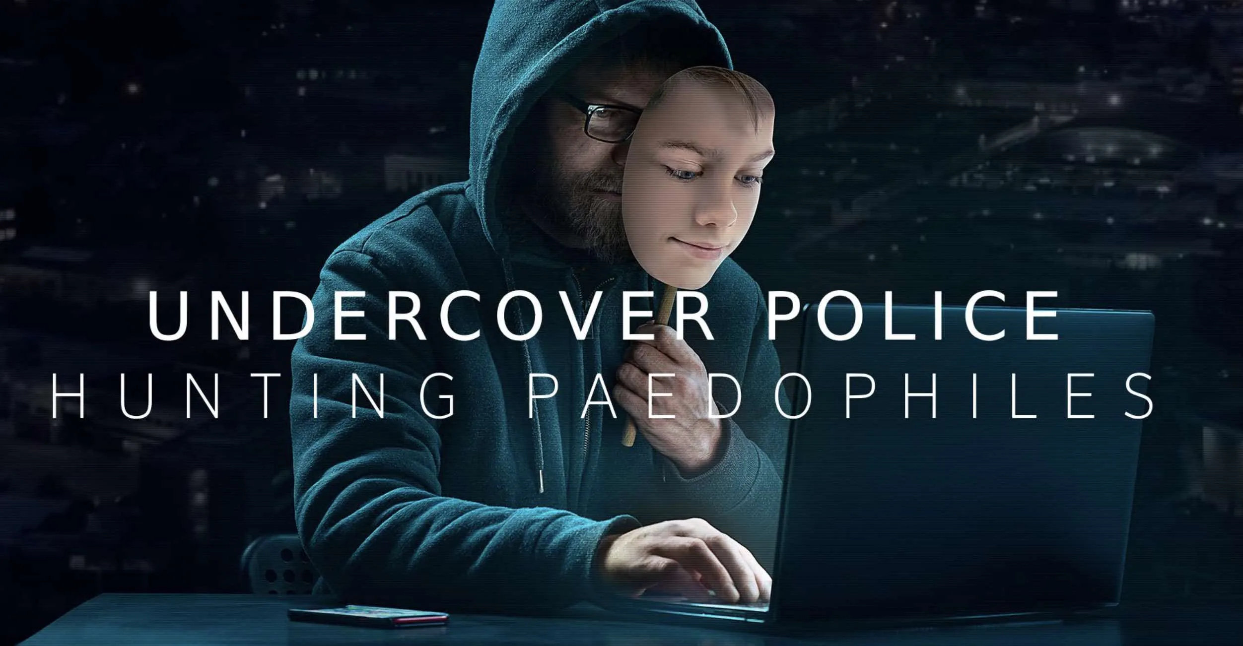 Undercover Cops Expose Online Paedophiles in BBCâ€™s Hard-Hitting New Documentary